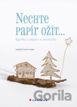Nechte papír ožít