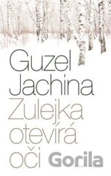 Zulejka otevírá oči