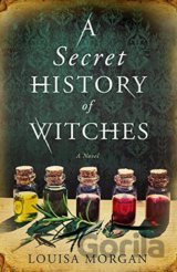 A Secret History of Witches