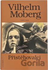 Přistěhovalci : román o vystěhovalcích