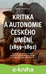 Kritika a autonomie českého umění (1859–1892)