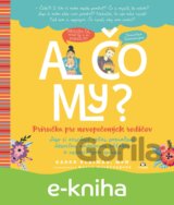 A čo my?