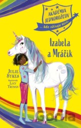 Akadémia jednorožcov 4: Izabela a Mráčik