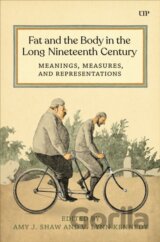Fat and the Body in the Long Nineteenth Century