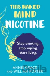 This Naked Mind: Nicotine