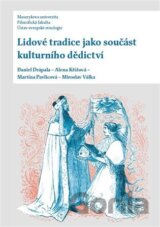 Lidové tradice jako součást kulturního dědictví