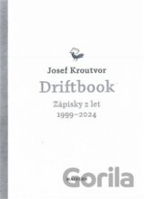 Driftbook. Zápisky z let 1999-2024