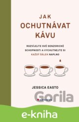 Jak ochutnávat kávu