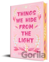 Things We Hide from the Light (Collectors Edition)