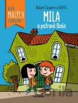 Mila a pažravá škola