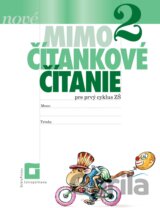 NOVÉ Mimočítankové čítanie 2
