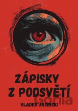 Zápisky z podsvětí