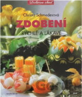 Zdobení rychlé a lákavé