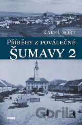 Příběhy z poválečné Šumavy 2