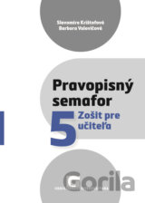 Pravopisný semafor 5 (zošit pre učiteľa)