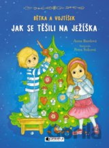 Bětka a Vojtíšek: Jak se těšili na Ježíška