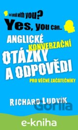 Anglické konverzační otázky a odpovědi pro věčné začátečníky