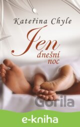 Jen dnešní noc