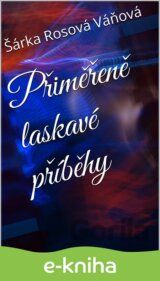 Přiměřeně laskavé příběhy