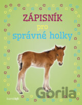 Zápisník pro správné holky - Hříbátka
