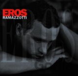 RAMAZZOTTI, EROS: EROS