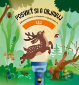Posvieť si a objavuj: LES