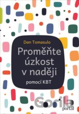 Proměňte úzkost v naději