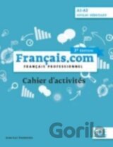 Francaiscom Nouvelle Edition Cahier Dexe