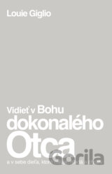 Vidieť v Bohu dokonalého Otca