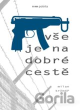 Vše je na dobré cestě
