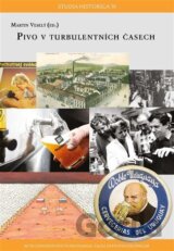 Pivo v turbulentních časech