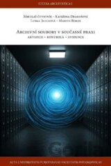 Archivní soubory v současné praxi