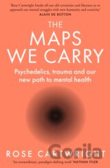 The Maps We Carry
