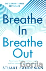 Breathe In, Breathe Out
