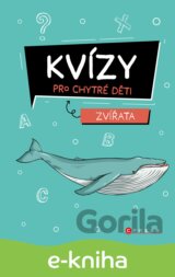 Kvízy pro chytré děti: Zvířata