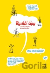 Rychlé šípy Jaroslava Foglara a Jana Fischera