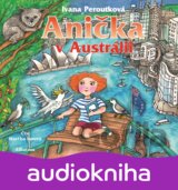 Anička v Austrálii (audiokniha pro děti)
