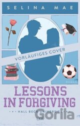 Lessons in Forgiving