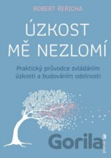Úzkost mě nezlomí