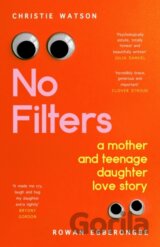 No Filters: a mother and teenage daughter love story