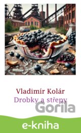 Drobky a střepy