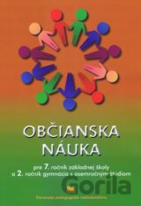 Občianska náuka pre 7. ročník základnej školy a 2. ročník gymnázia s osemročným štúdiom