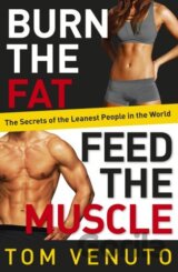 Burn the Fat, Feed the Muscle