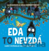 Eda to nevzdá