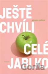 Ještě chvíli celé jablko