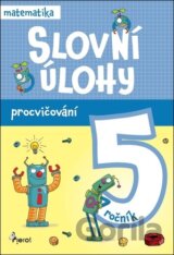 Slovní úlohy pro 5. ročník - matematika