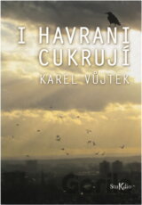 I havrani cukrují