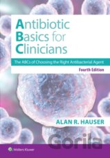 Antibiotics Basics for Clinicians