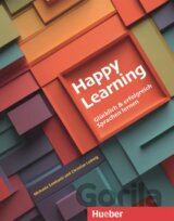 Happy Learning - Glücklich und erfolgreich Sprachen lernen: Buch
