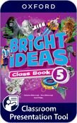 Bright Ideas Level 5 Classroom Presentation Tools (for Student's Book)